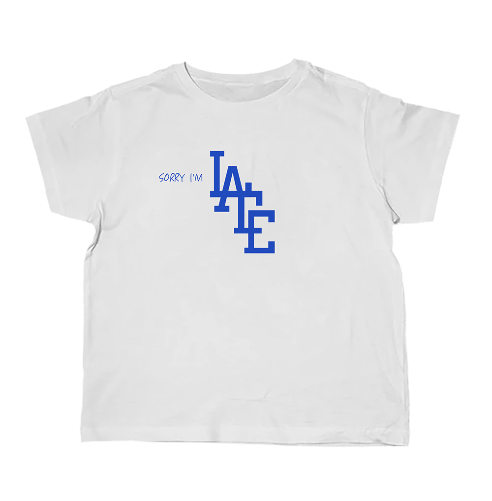 Sorry I'm LAte Baby Tee