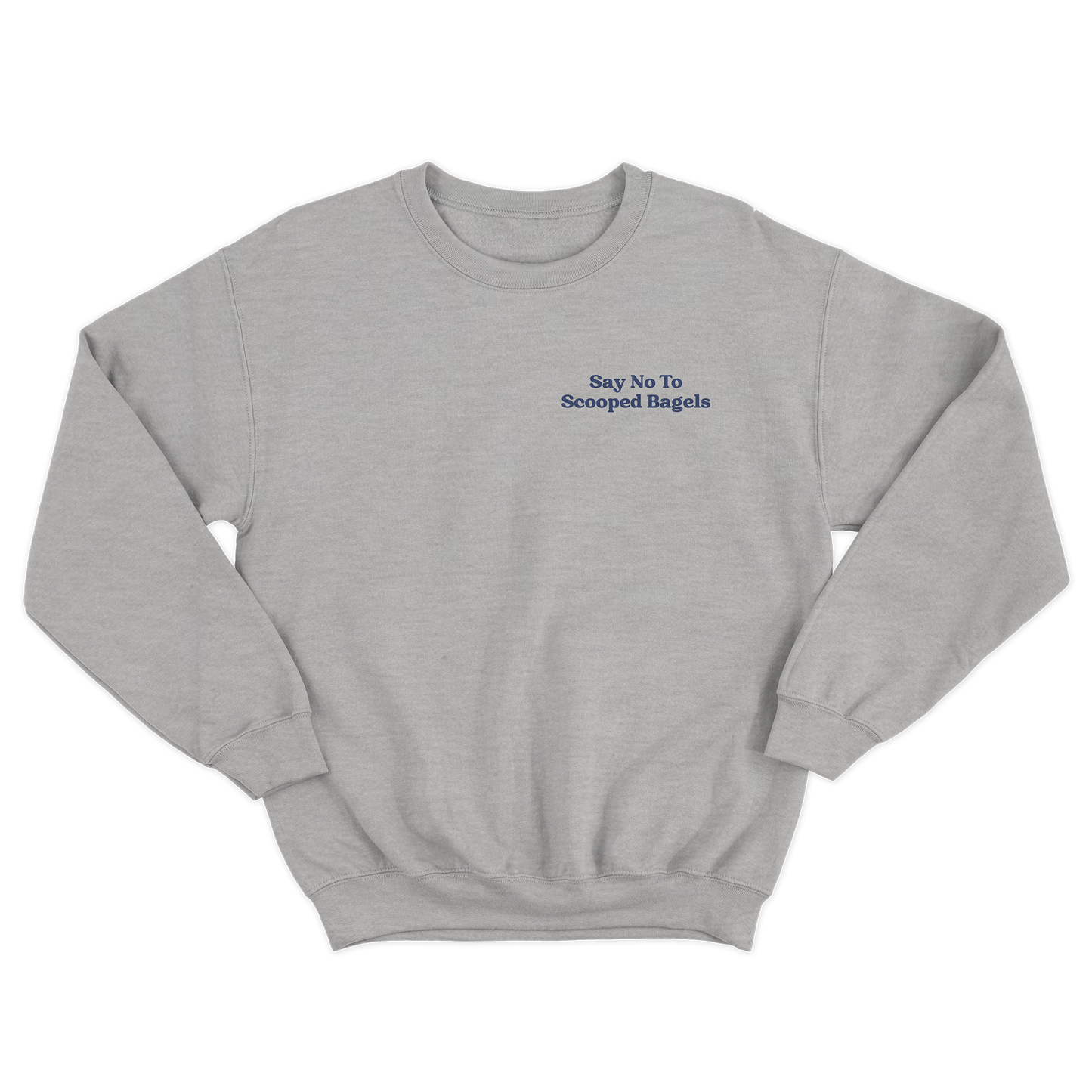 Say No Crewneck Sweatshirt