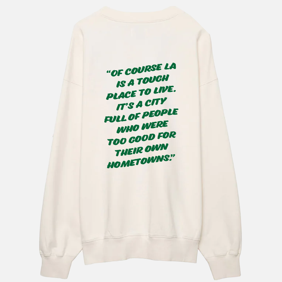 LA is a Tough Place Oversized Premium Crewneck