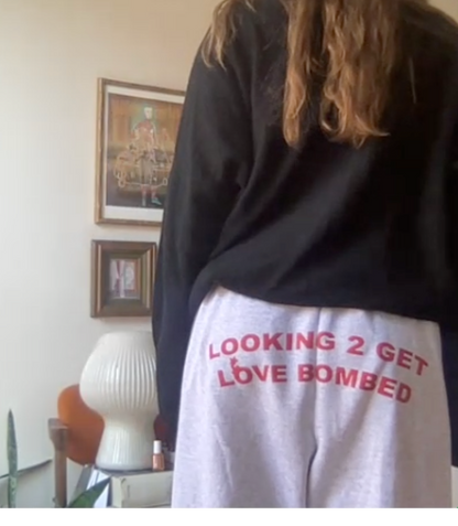 Love Bombed Sweatpants