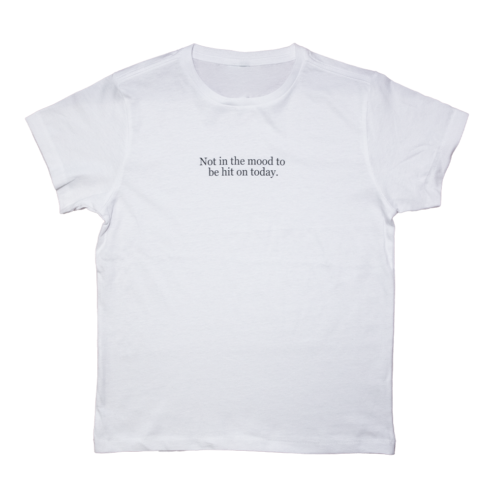 Not in the Mood Tee